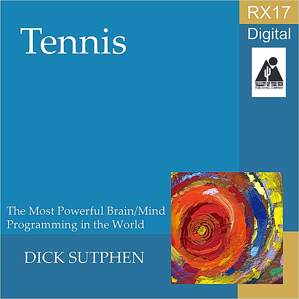 RX 17 Series: Tennis, Dick Sutphen