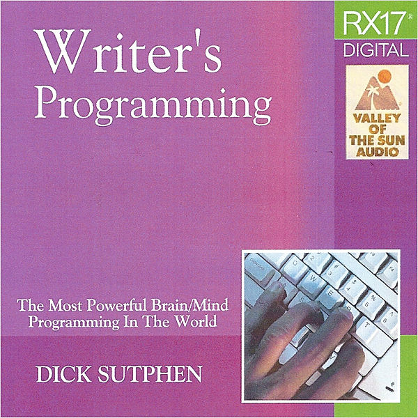 RX 17 Series: Writer's Programming, Dick Sutphen