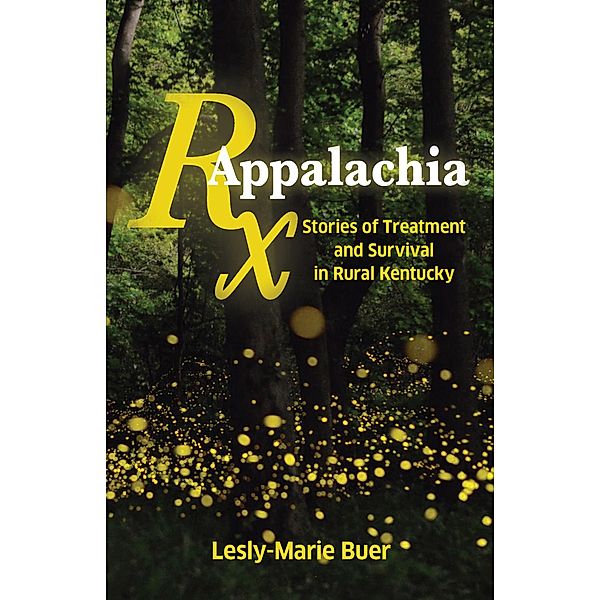 Rx Appalachia, Lesly-Marie Buer