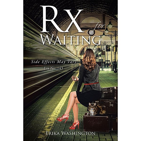 Rx for Waiting, Erika Washington