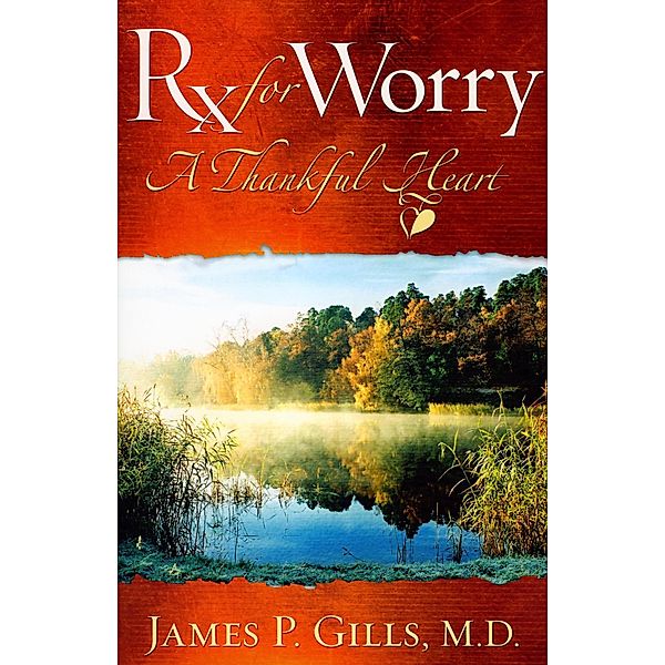 Rx For Worry / Creation House, James P. Gills