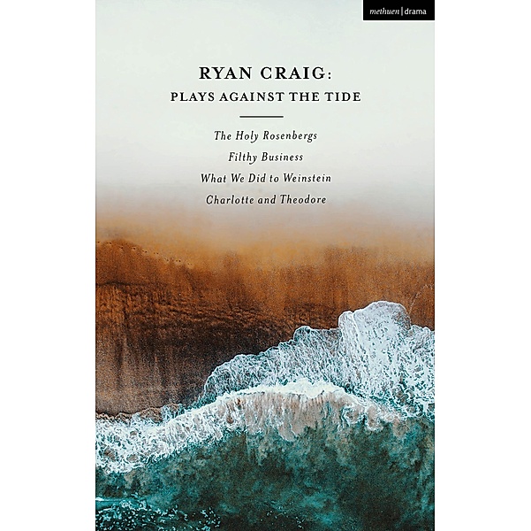 Ryan Craig: Plays Against the Tide, Ryan Craig