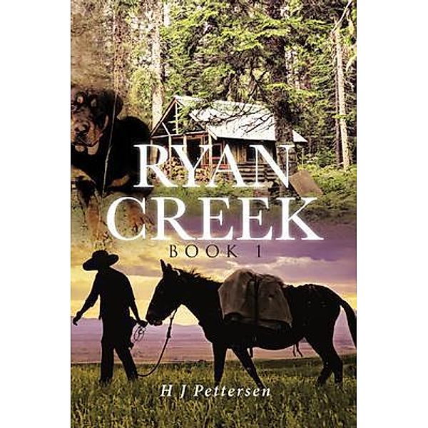 Ryan Creek / Rushmore Press LLC, H J Pettersen