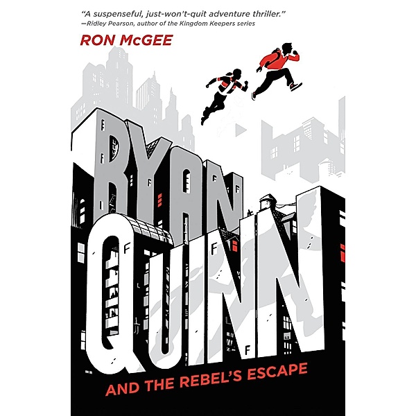 Ryan Quinn and the Rebel's Escape / Ryan Quinn Bd.1, Ron McGee