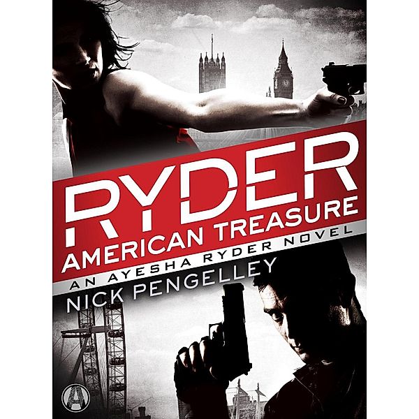 Ryder: American Treasure / Ayesha Ryder Bd.2, Nick Pengelley