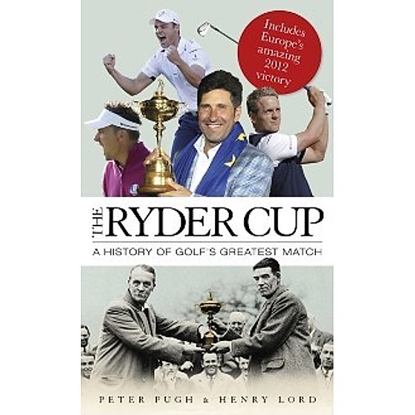 Ryder Cup, Henry Lord, Peter Pugh