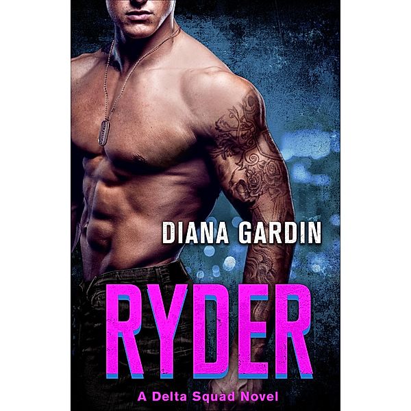 Ryder / Delta Squad Bd.2, Diana Gardin