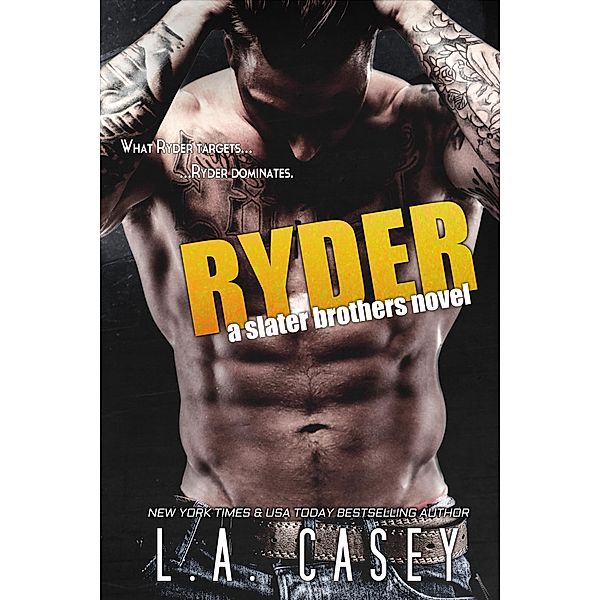 Ryder (Slater Brothers, #4) / Slater Brothers, L. A. Casey