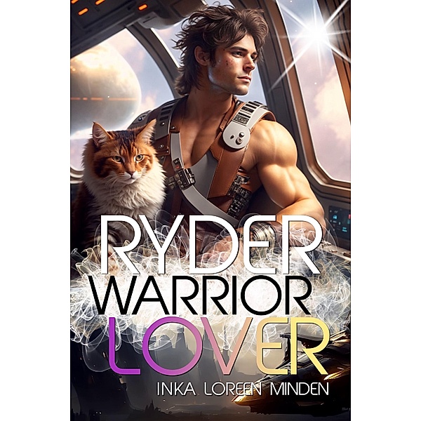 Ryder - Warrior Lover 20 / Die Warrior Lover Serie Bd.20, Inka Loreen Minden