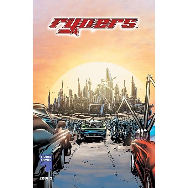 RYDERS, Issue 2 / Liquid Comics, Saurav Mohapatra