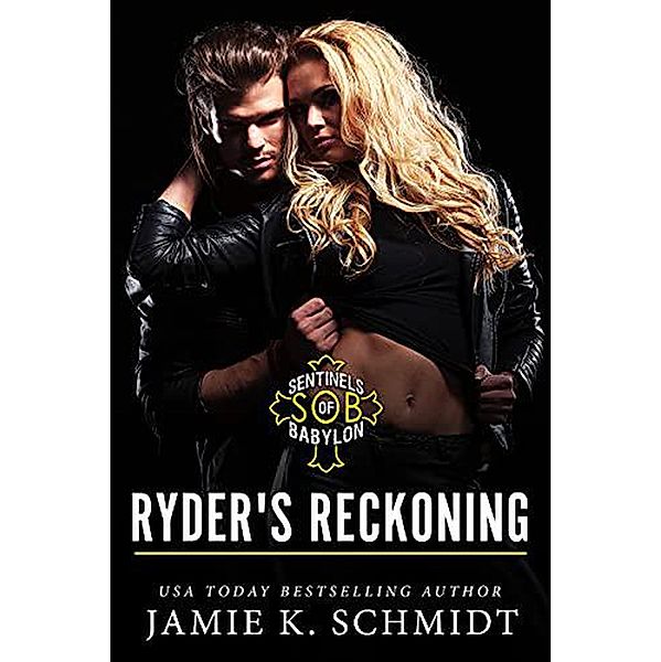 Ryder's Reckoning (Sons of Babylon, #4) / Sons of Babylon, Jamie K. Schmidt