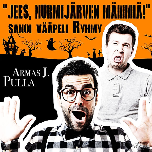 Ryhmy ja Romppainen - Jees, Nurmijärven mämmiä! sanoi vääpeli Ryhmy, Armas J. Pulla