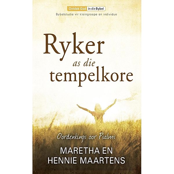 Ryker as die tempelkore, Maretha Maartens, Hennie Maartens