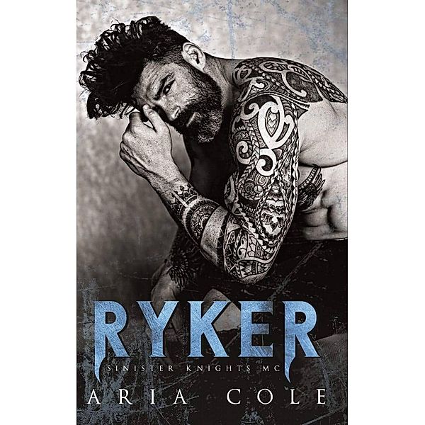 Ryker (Les Sinister Knights, #1) / Les Sinister Knights, Aria Cole