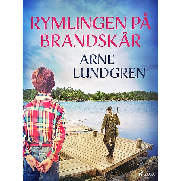 Rymlingen på Brandskär, Arne Lundgren