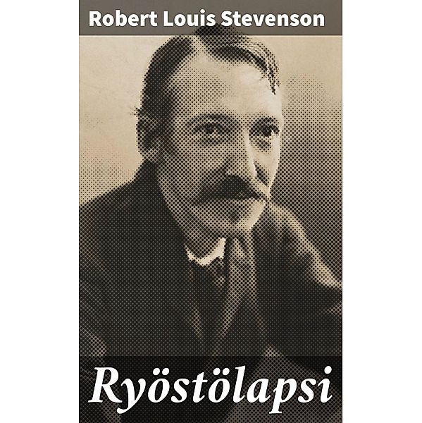 Ryöstölapsi, Robert Louis Stevenson