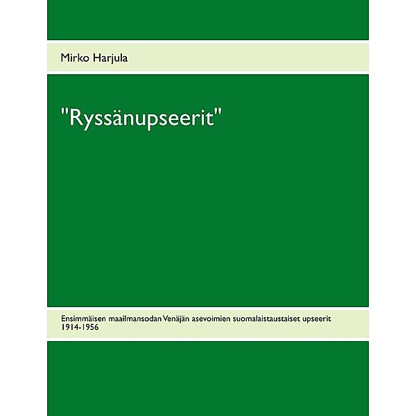 Ryssänupseerit, Mirko Harjula