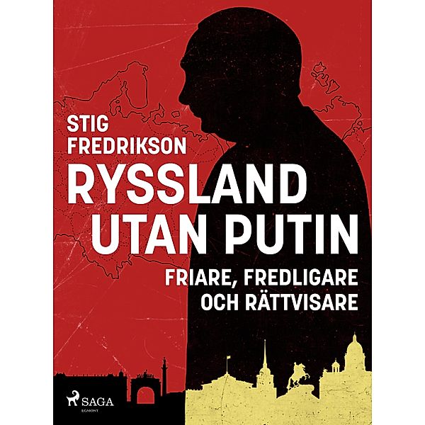 Ryssland utan Putin, Stig Fredrikson