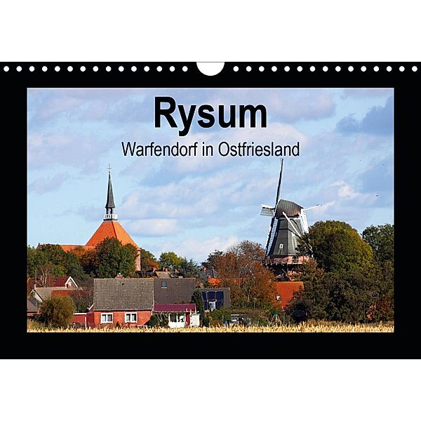 Rysum - Warfendorf in Ostfriesland (Wandkalender 2021 DIN A4 quer), Rolf Pötsch