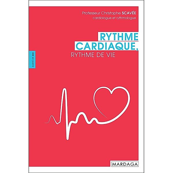 Rythme cardiaque, rythme de vie, Christophe Scavée, Pierre Guelff