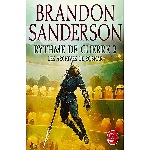 Rythme de guerre, Volume 2 (Les Archives de Roshar, Tome 4) / Les Archives de Roshar Bd.4, Brandon Sanderson