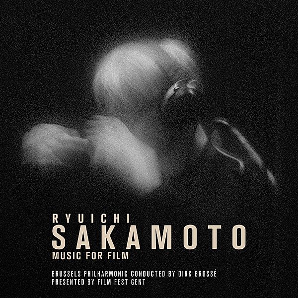 Ryuichi Sakamoto-Music For Film, Brussels Philharmonic