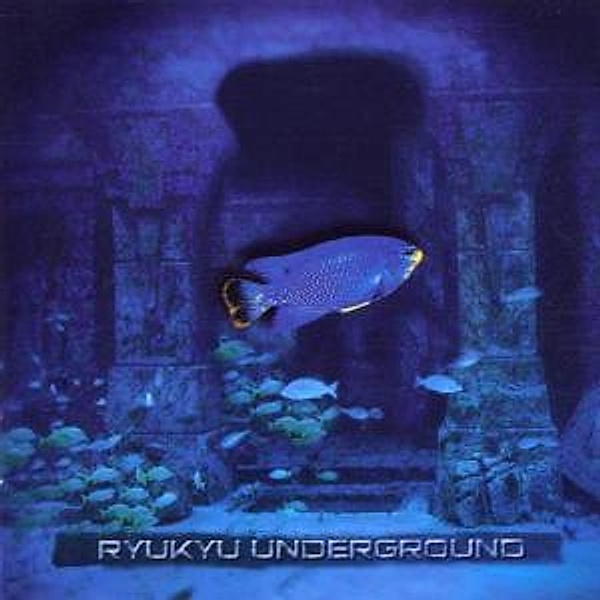 Ryukyu Underground, Ryukyu Underground
