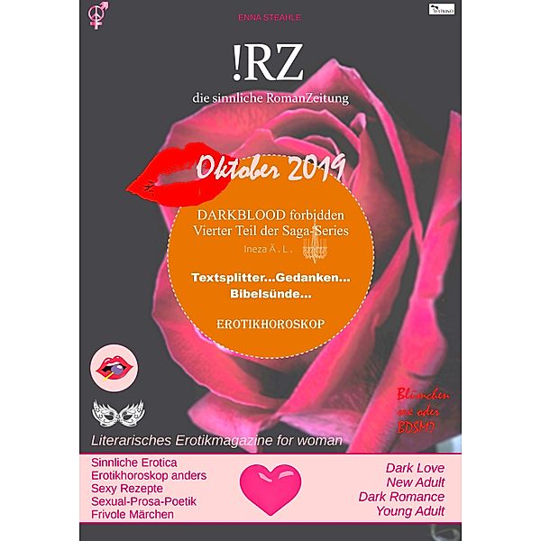 !RZ - die sinnliche RomanZeitung: EROTIKMAGAZIN - OKTOBER 2019 / !RZ Bd.4, Enna Steahle