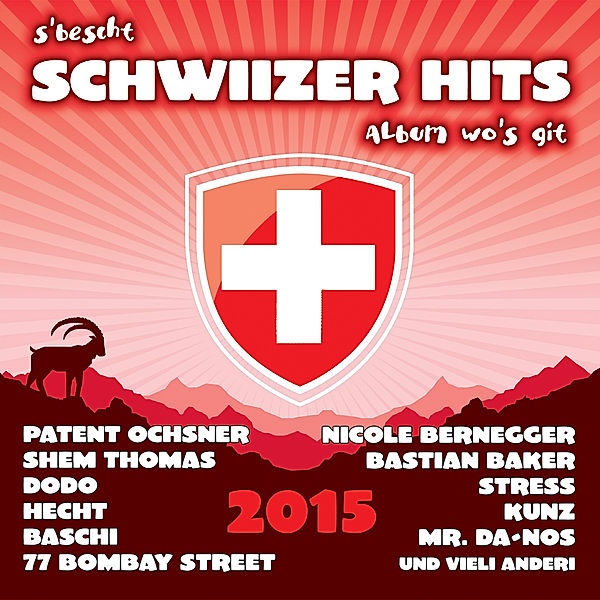 S Bescht Schwiizer Hits Album wo s git 2015