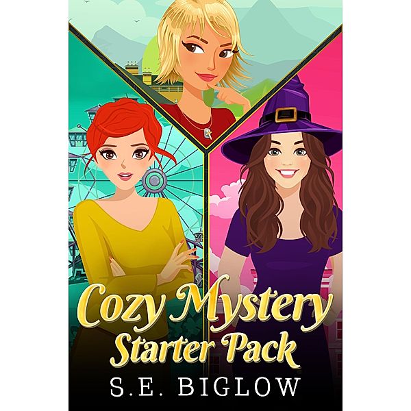 S.E. Biglow's Cozy Mystery Starter Pack, S. E. Biglow