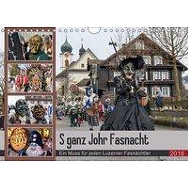 S ganz Johr FasnachtCH-Version (Wandkalender 2018 DIN A4 quer), Norbert W. Saul