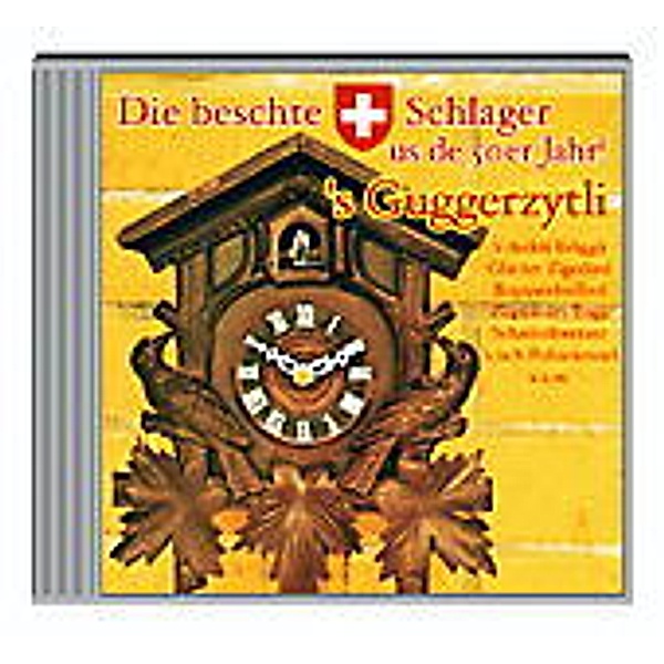 S' Guggerzytli - Doppel CD, Diverse Interpreten