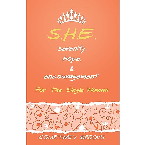 S.H.E. Serenity, Hope, and Encouragement, Courtney Brooks