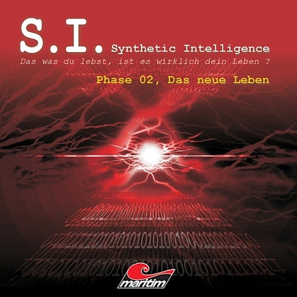 S.I. - Synthetic Intelligence - 2 - Das neue Leben, James Owen