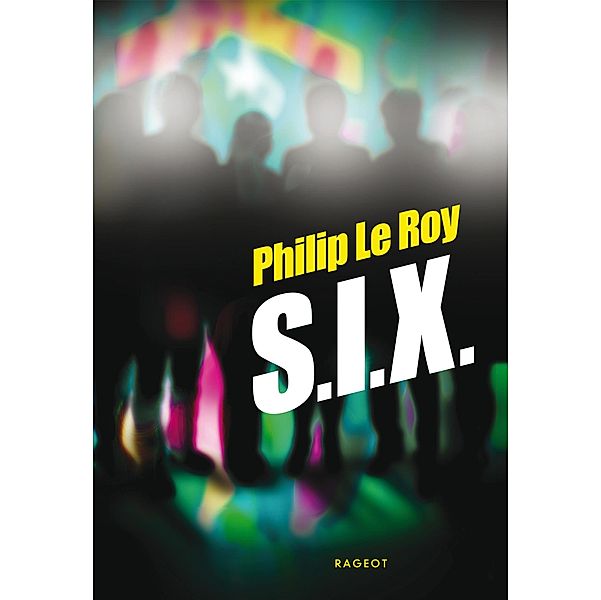 S.I.X. / Grand Format, Philip Le Roy