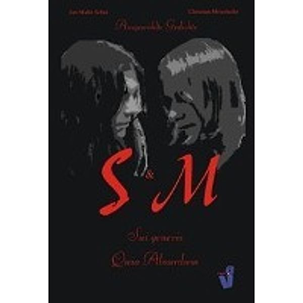 S & M, Jan-Malte Schui, Christian Meierhofer