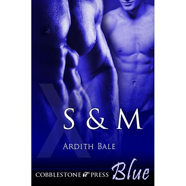 S & M, Ardith Bale