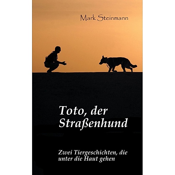 S., M: Toto, der Straßenhund, Mark S.
