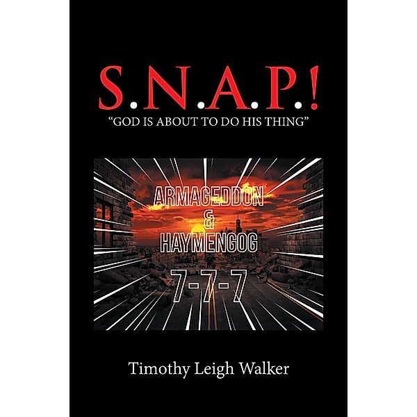 S.N.A.P.!, Timothy Leigh Walker