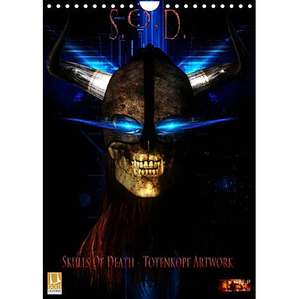 S.O.D. - Skulls Of Death Vol. I - Totenkopf Artworks (Wandkalender 2022 DIN A4 hoch), Mario Heyer
