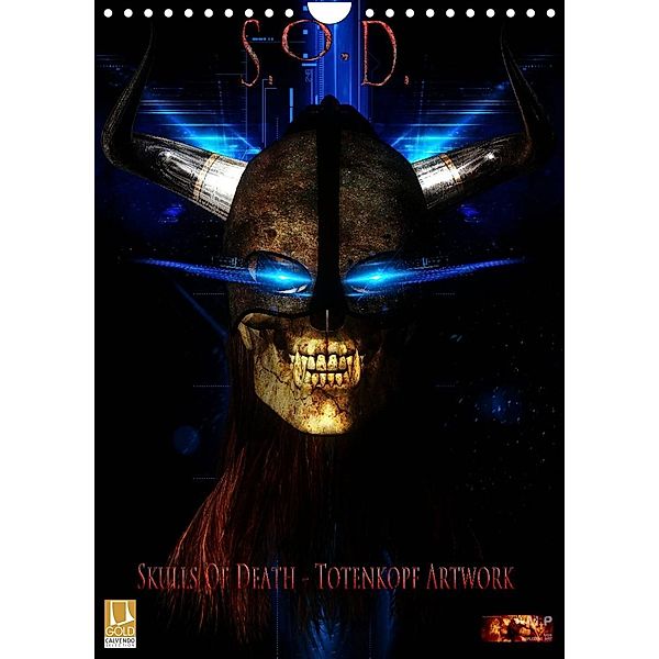 S.O.D. - Skulls Of Death Vol. I - Totenkopf Artworks (Wandkalender 2023 DIN A4 hoch), Mario Heyer