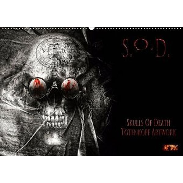 S.O.D. - Skulls Of Death Vol. II - Totenkopf Artworks (Wandkalender 2020 DIN A2 quer), Mario Heyer