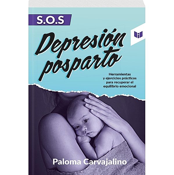 S.O.S DEPRESIÓN POSPARTO, Paloma Carvajalino