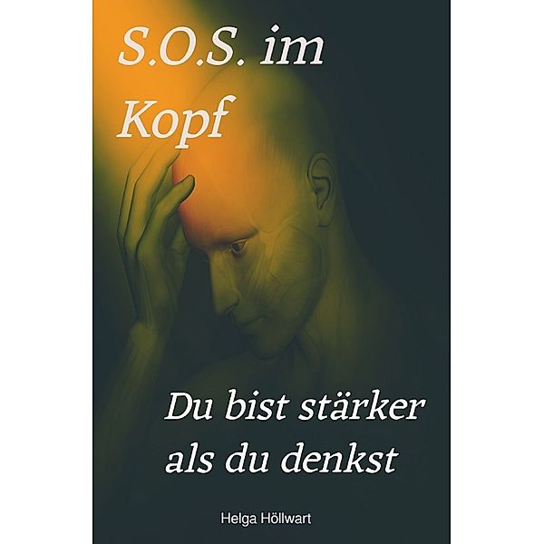 S.O.S. im Kopf, Helga Höllwart