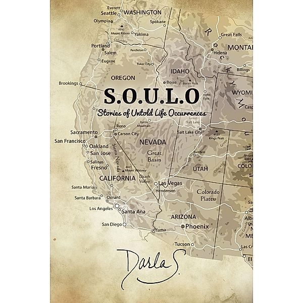 S.O.U.L.O Stories of Untold Life Occurrences, Darla S.