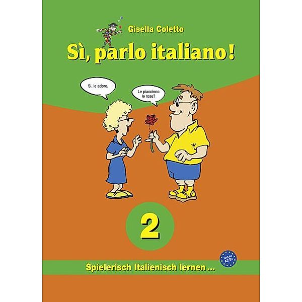 Sì, parlo italiano! 2, Gisella Coletto