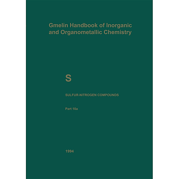 S Sulfur-Nitrogen Compounds, Norbert Baumann, Hans-Jürgen Fachmann, Reimund Jotter