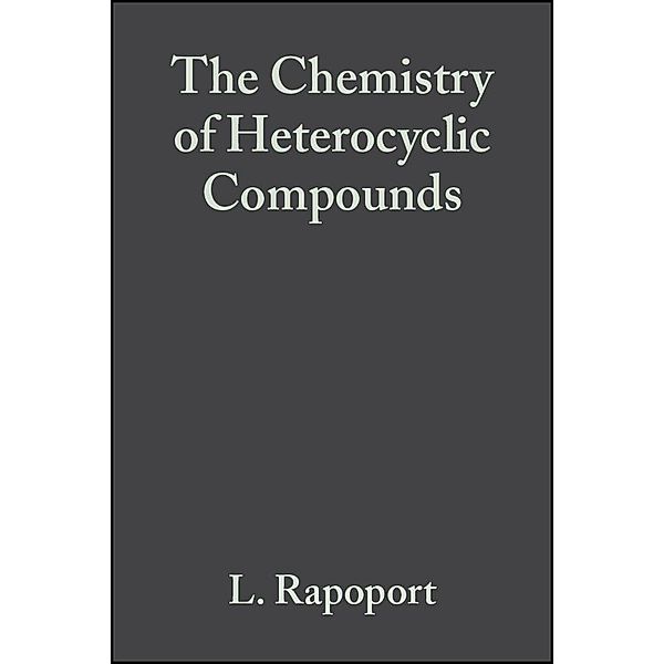 s-Triazines and Derivatives, Volume 13 / The Chemistry of Heterocyclic Compounds Bd.13, E. M. Smolin, L. Rapoport