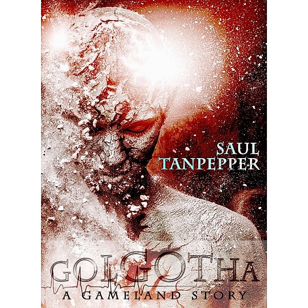 S.W. Tanpepper's GAMELAND: Golgotha (S.W. Tanpepper's GAMELAND), Saul Tanpepper