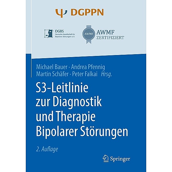 S3-Leitlinie zur Diagnostik und Therapie Bipolarer Störungen